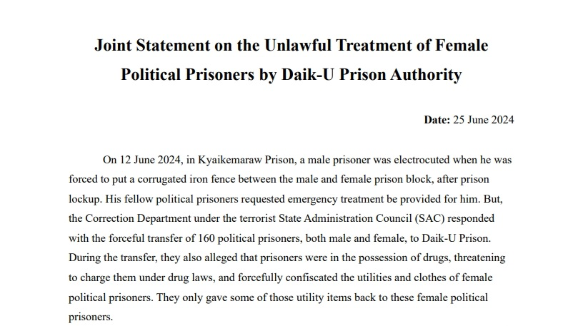 Joint Statement on the Unlawful Treatment of Female Political Prisoners by Daik-U Prison Authority. Date: 25 June 2024