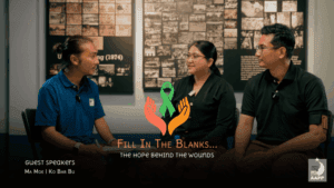 Filling the Gaps | Ep 4: ‘Hope Beyond Wounds’ (Burmese)